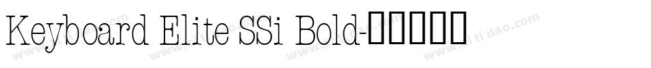 Keyboard Elite SSi Bold字体转换